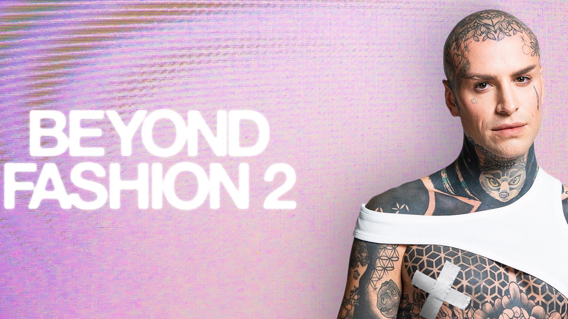 Beyond Fashion (Season 2)