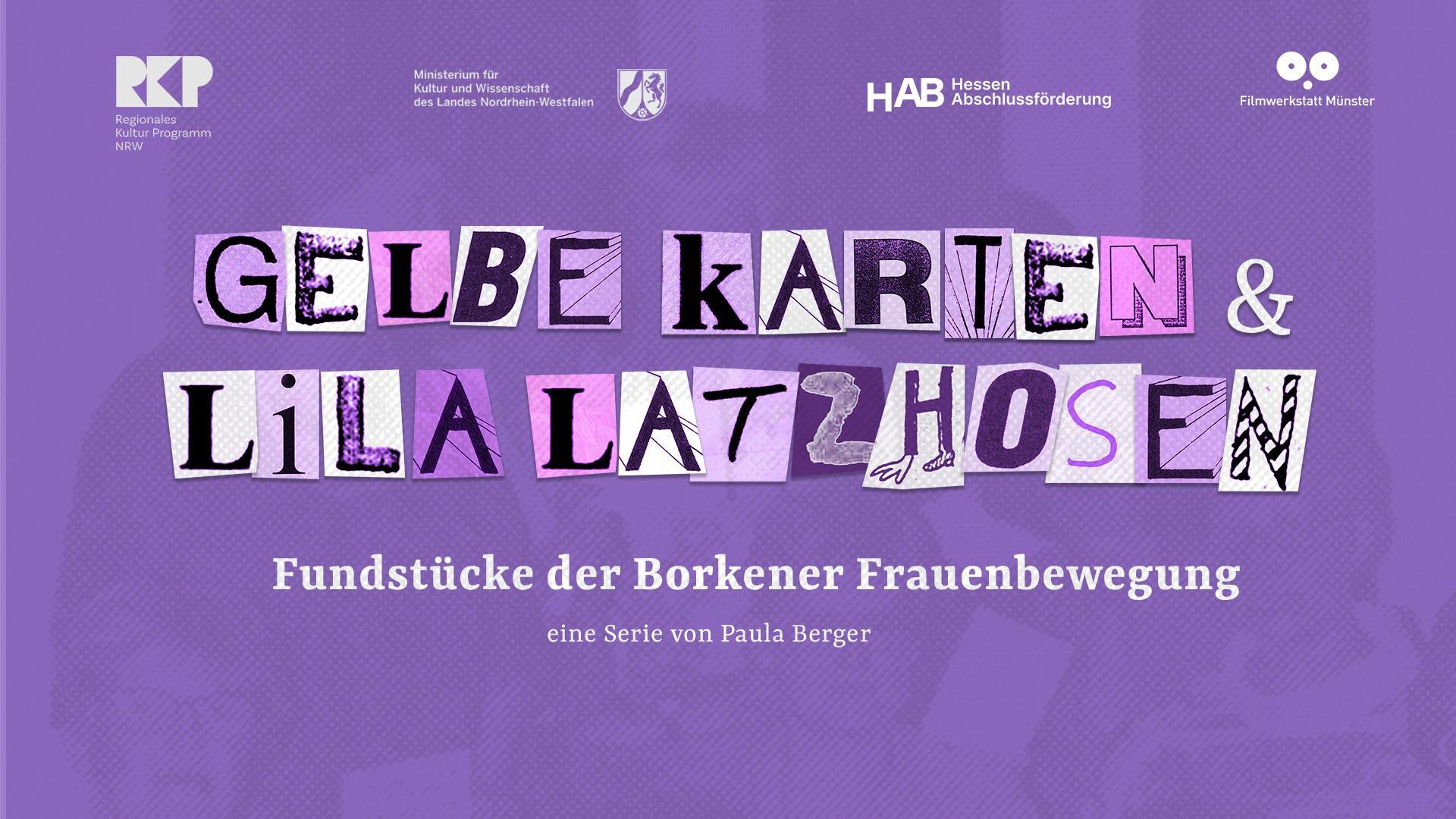 Gelbe Karten & Lila Latzhosen - Fundstücke der Borkener Frauenbewegung